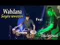 Download Lagu Wahdana jandhut sagita lawas,cak Dika feat cak yayan jandut