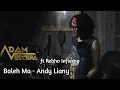 Download Lagu Andy liany – Boleh Ma | cover by Adam Vescera And Rebho Infierno