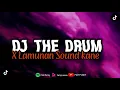 Download Lagu DJ THE DRUM X LAMUNAN VIRAL TIKTOK SOUND KANE 🎶 🎧
