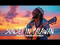 Download Lagu THE BEST REGGAE MUSIC || Sunset in Palawan || NEW REGGAE SONGS 2025