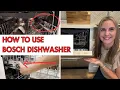 HOW to use a BOSCH Dishwasher Dishwasher HACKS