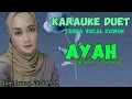 Lagu KARAUKE DUET~AYAH~RINTO HARAHAP~