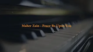PEACE BE UPON YOU MAHER ZAIN KARAOKE LOWER KEY 