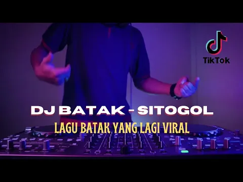Download MP3 DJ Remix Batak !!! SITOGOL Lagu Batak Viral TikTok (Tabe Beat Remix)