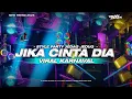 Download Lagu DJ JIKA CINTA DIA STYLE PARTY JEDAG JEDUG MENGKANE 