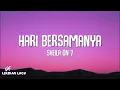 Sheila On 7 - Hari Bersamanya (Lirik Lagu)