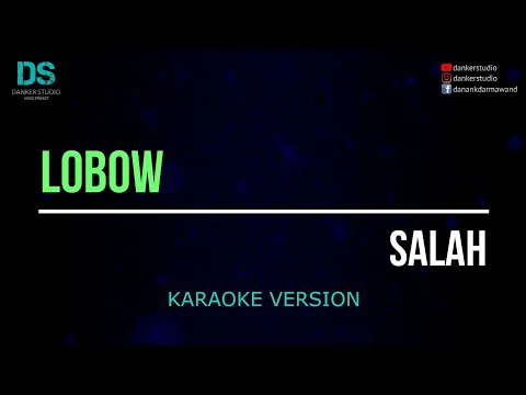 Download MP3 Lobow - salah (karaoke version) tanpa vokal