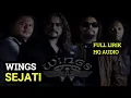 Download Lagu SEJATI | WINGS | SLOW ROCK MALAYSIA TERBAIK TAHUN 90 AN LIRIK