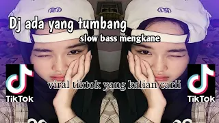 Download DJ ADA YANG TUMBANG X ENAK SUSU MENGKANE TIKTOK VIRAL SLOWED TERBARU MP3