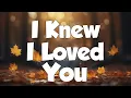 Download Lagu Savage Garden - I Knew I Loved You (Lyrics) ( MIX LYRICS )
