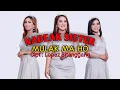 Download Lagu Mantappp||MULAK MA HO - NADEAK SISTER - COVER - Cipt : Lopez Sitanggang