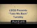 LSOG Take Me Back Tuesday 5 of 6