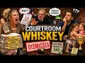 Courtroom whiskey