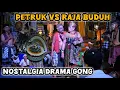 Download Lagu LUCU PETRUK VS RAJA BUDUH ,, NOSTALGIA DRAMA GONG LAWAS