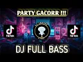Download Lagu PARTY GACORR!!!! - DJ FULL BASS (WAN VENOX REMIX) BASSGANGGA