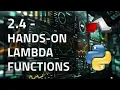 2 4 Hands-On - Lambda Functions Advanced Python
