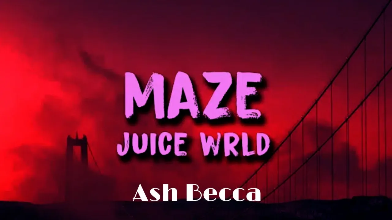 Juice Wrld - Maze (Lyrics)