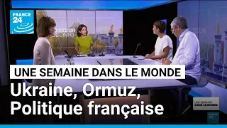 Guerre en Ukraine, regain de tensions Iran/ USA, Rentrée politique en France • FRANCE 24