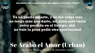 se acab el amor abraham mateo yandel jennifer lopez letra urban 