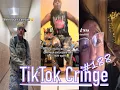 TikTok Cringe - CRINGEFEST