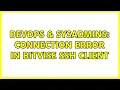 DevOps SysAdmins Connection error in bitvise ssh client