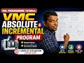 VMC Absolute Incremental Programming Explained G90 vs G91 with Example CNC Programming