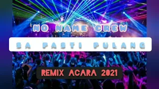Download LAGU REMIX ACARA TERBARU 2021\ MP3