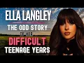 Ella Langley The Odd Story of her Difficult Teenage Years