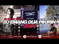 Lagu DJ EMANG GUA PIKIRIN (EGP) SOUND FYP TIKTOK (BOOTLEG) | DIASS WG