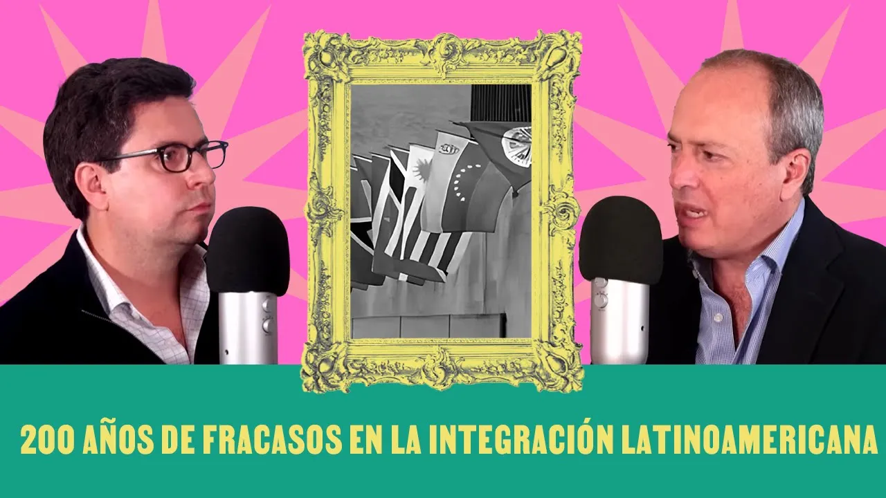 200 años de fracasos en la integración latinoamericana - Déjà Vu
