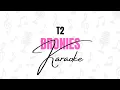 T2 - Bronies (Karaoke Version + Lyrics) No Vocal