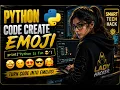 Create Emoji by python