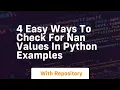 4 easy ways to check for nan values in python examples