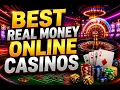 Best Real Money Online Casinos Top Sites for Real Money Play