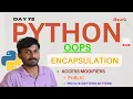 Python OOP Day 72 Encapsulation Made Simple Public Private Access Modifiers