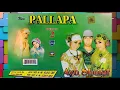 New Pallapa Religi Vol.2 2007 HQ Audio - Remastered - Cek Sound