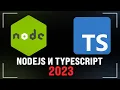 Node js TypeScript 2023