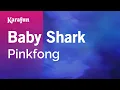 Baby Shark - Pinkfong | Karaoke Version | KaraFun