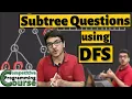 Pre-Computation using DFS Subtree Queries CP Course EP 74