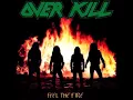 Download Lagu Overkill - Feel The Fire (FULL ALBUM)