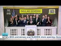 Dollar General Corporation NYSE DG Rings The Opening Bell