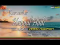 Hayyul Hadi | Instrumen [Karaoke + Lirik] versi Hadroh - Audio Jernih