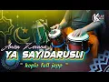 Download Lagu SHOLAWAT VERSI KOPLO BASS GLERR ! YA SAYIDARUSLI KOPLO AGAIN ANISA ZEVANA NEW 2025
