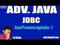 Adv Java JDBC Session - 97 Stored Procedures Application