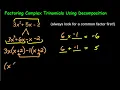 Factoring Complex Trinomials Using Decomposition