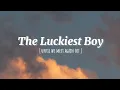 Download Lagu The Luckiest Boy - Boy Sompob ( Ost Until We Meet Again )  Romanized lyrics