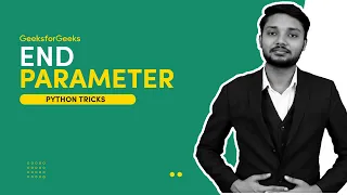 End parameter Python Tricks