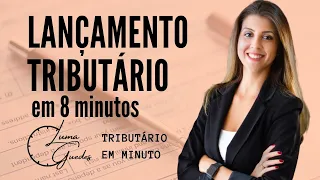 Direito Tributário. Apenas 8 minutos você aprende Lançamento Tributário. Exame da Ordem.