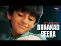Download Lagu Dhaakad Beera Title Song | #DivyamShukla