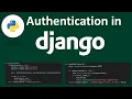 Lesson 10 Authentication in Django Part 1